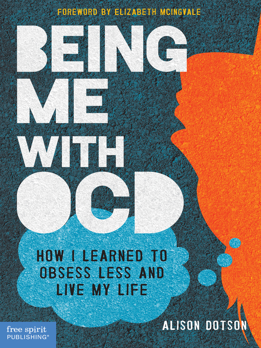 Title details for Being Me with OCD by Alison Dotson - Wait list